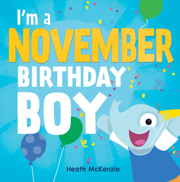 I'm a November Birthday Boy