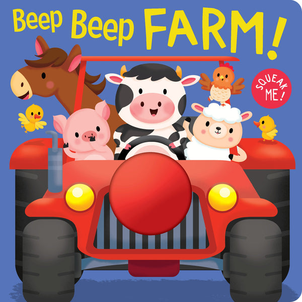 Squeak Me! - Board Book - Beep, Beep Farm!