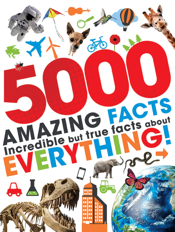 5000 Amazing Facts