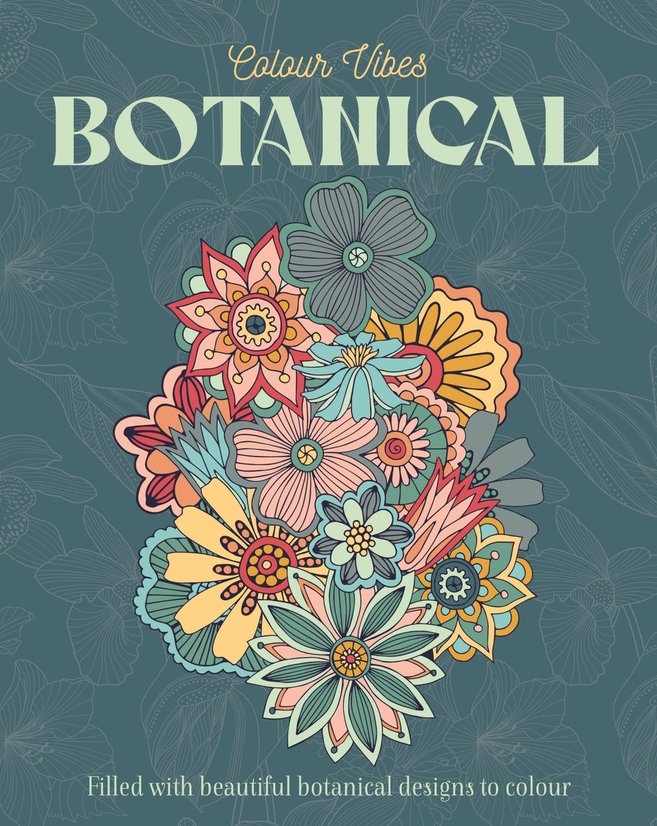 Colour Vibes - Adult Colouring Book - Botanical