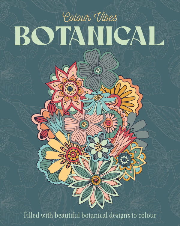 Colour Vibes - Adult Colouring Book - Botanical