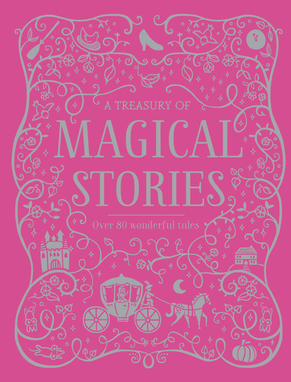 A Treasury of Magical Stories