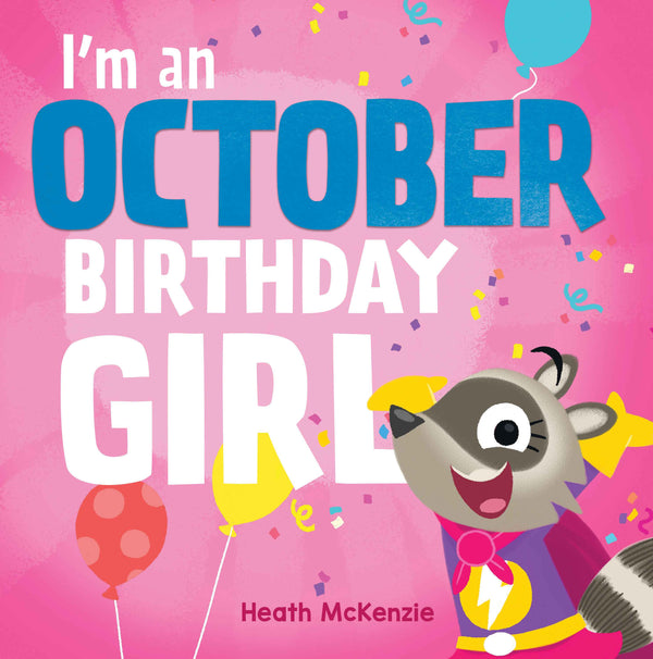 I'm an October Birthday Girl