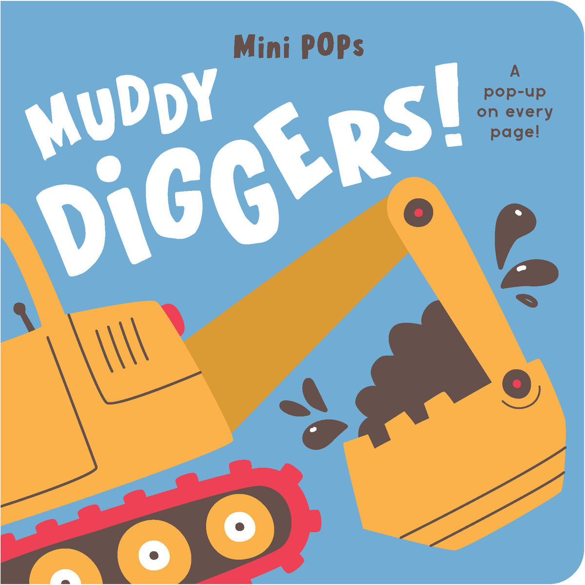 Mini Pops - Muddy Diggers!