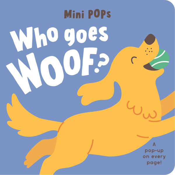 Mini Pops - Who Goes Woof?