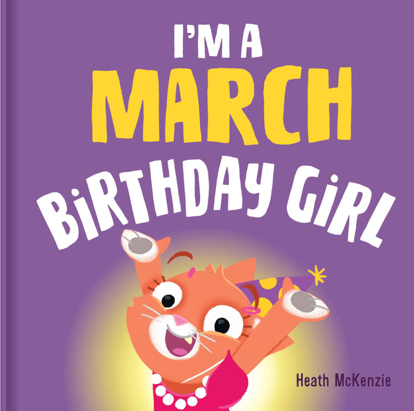 I'm a March Birthday Girl Vol. 2