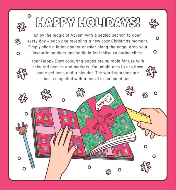 Happy Days - Cosy Christmas Advent Colouring Book (Hardback Edition)