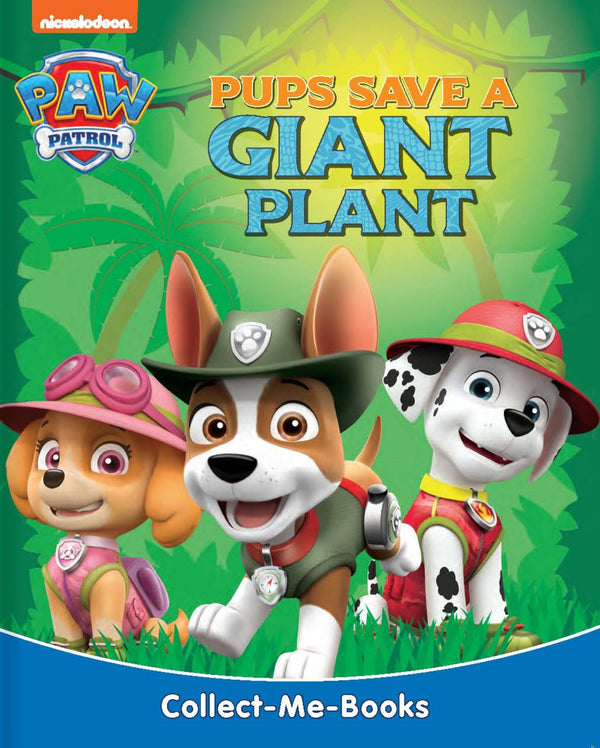 PAW Patrol - Collect-Me Book - Pups Save a Giant Plant