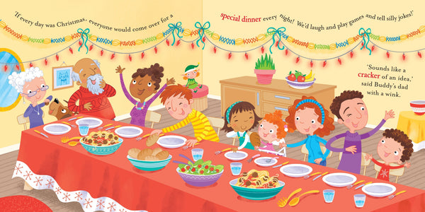 Story Time - Padded Board Book - If Every Day Was Christmas
