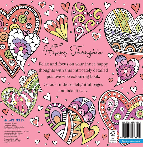 Happy Thoughts - Positive Vibes Colouring Book
