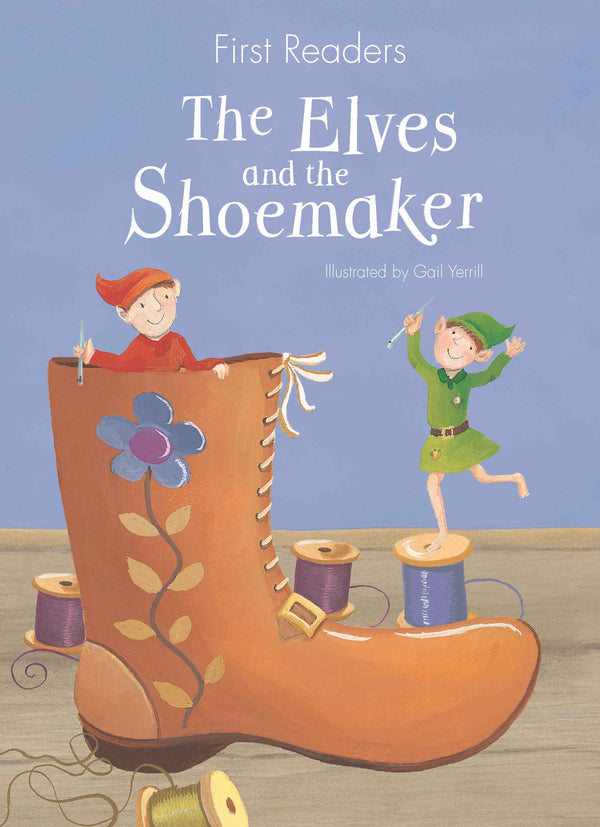 First Reader - Elves and the Shoemaker