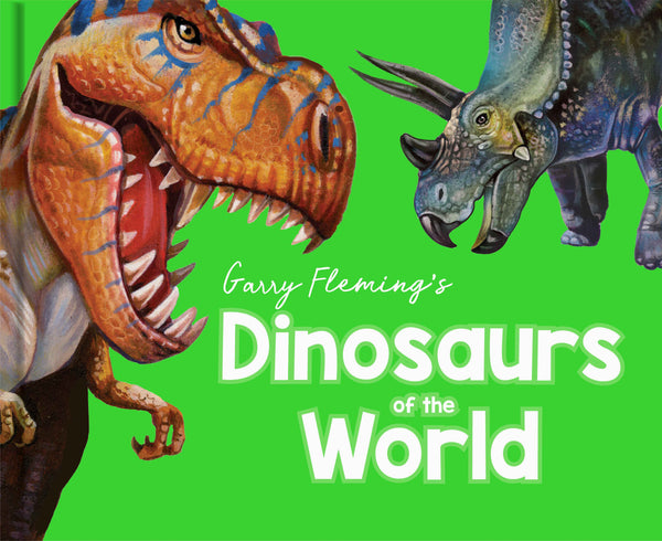 Discover the Dinosaurs of the World (Neon Edition)