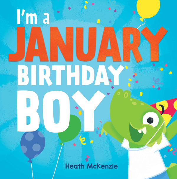 I'm a January Birthday Boy