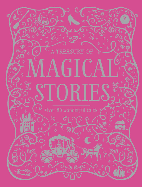 A Treasury of Magical Stories