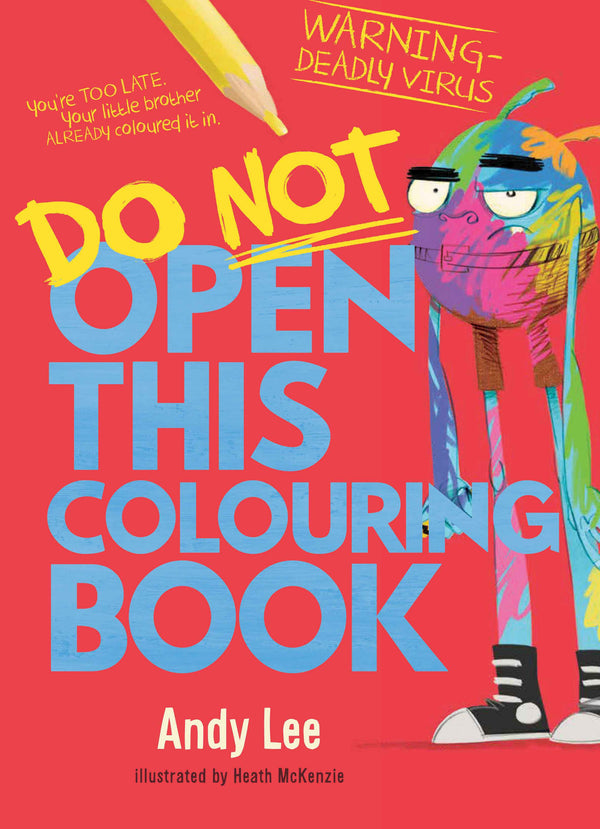 Do Not Open This Colouring Bk