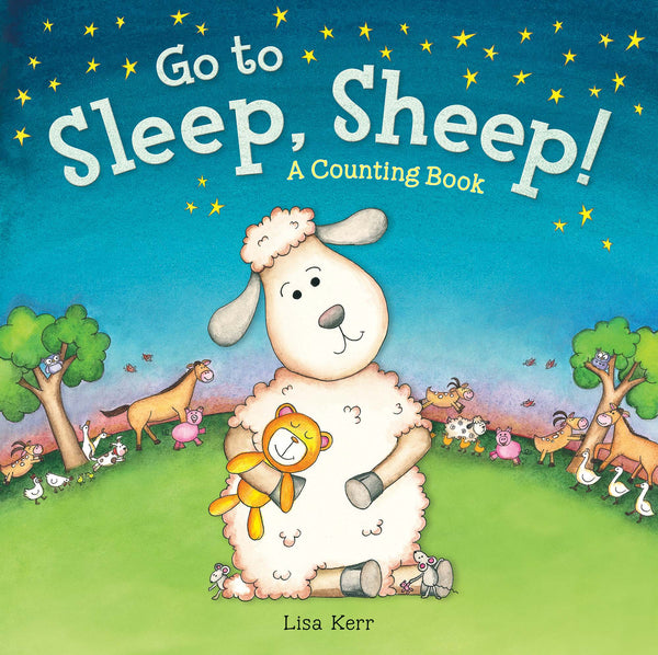 Go to Sleep, Sheep! (Hardcover Edition)