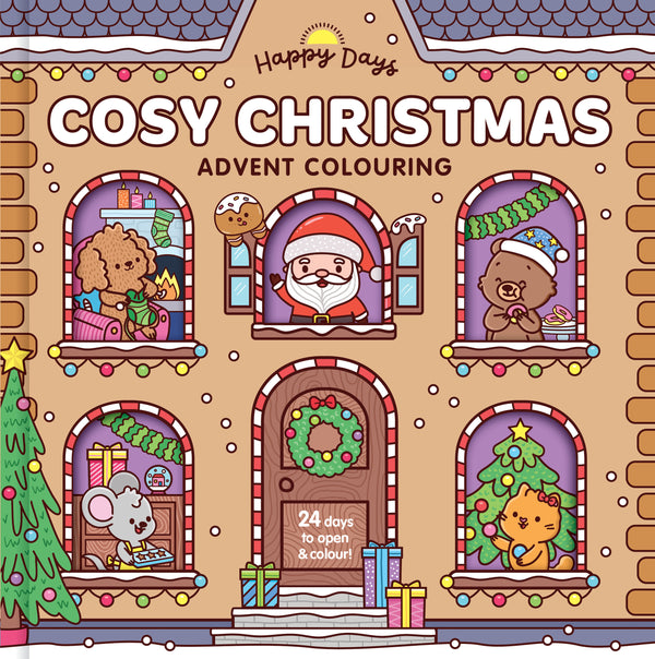 Happy Days - Cosy Christmas Advent Colouring Book (Hardback Edition)