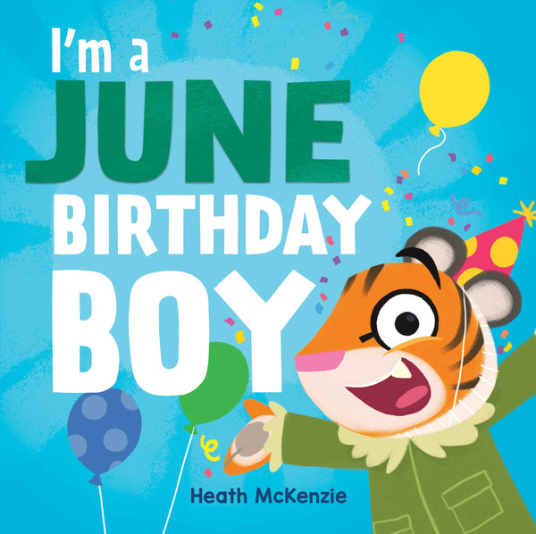 I'm a June Birthday Boy