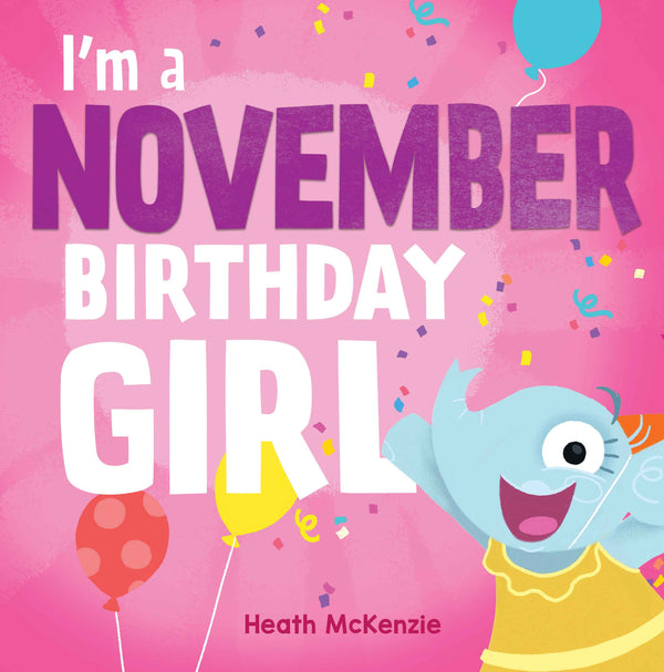 I'm a November Birthday Girl