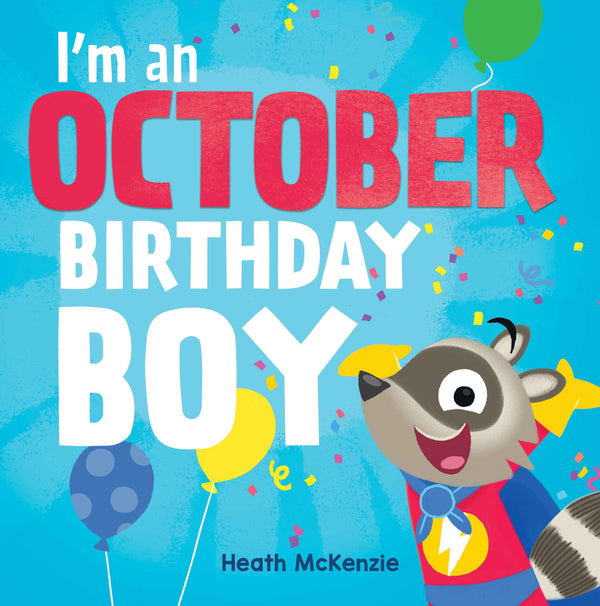 I'm an October Birthday Boy