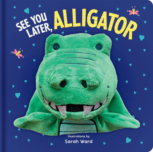 Hand Puppet Book - See You Later, Alligator