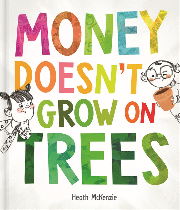 Life Lessons - Money Doesn't Grow on Trees