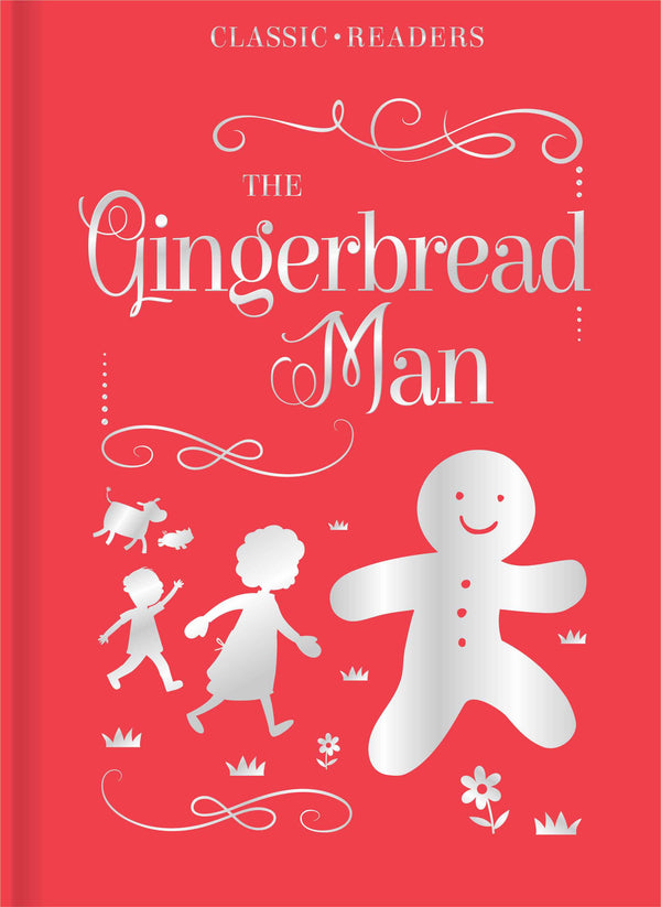 Classic Reader - The Gingerbread Man