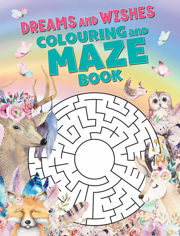 Colouring and Mazes - Dreams and Wishes