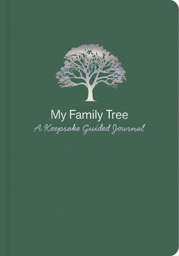 My Family Tree - A Keepsake Guided Journal