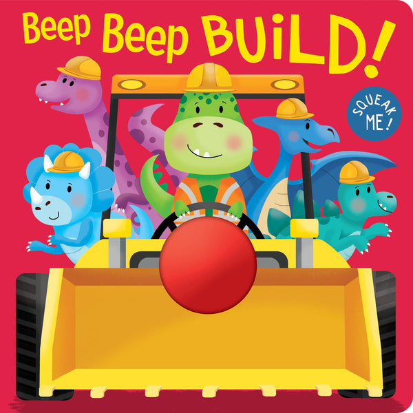 Squeak Me! - Board Book - Beep Beep Build!